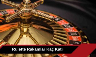 Rulette Rakamlar Kaç Katı