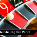 Rulette Sıfır Kaç Katı Verir